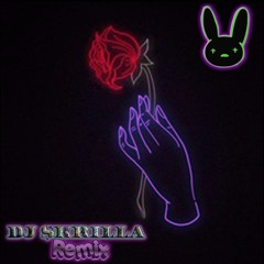 Bad Bunny - Mami (Dj SkriLLa Remix)