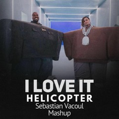 Kanye West & Lil Pump Vs Martin Garrix & Firebeatz-I Love It Vs Helicopter (Sebastian Vacoul Mashup)