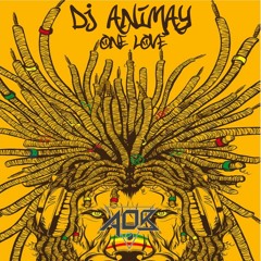 *Free DL* DJ Animay - One Love : Art Of Bass Breaks Mix :
