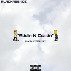 Slidin N Coolin