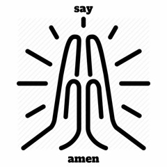 Say Amen (Feat. A.Ware & BNY)