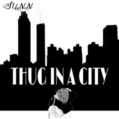 Thug In A City
