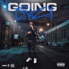 Lil Cali Ceno - Going Crazy [Exclusive Single]