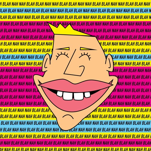 NAH NAH BLAH BLAH (prod. Kole Tomaj)