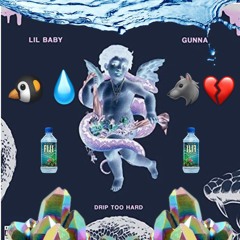 Lil Baby x Gunna - Drip Too Hard (Petty Penguin x Constantine Club Remix)