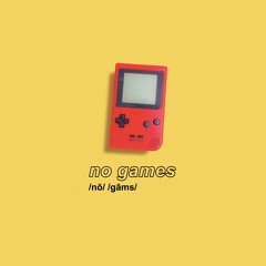 no games (prod. by nicky quinn x hollywood jb)