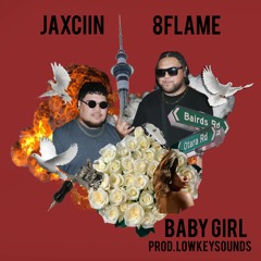 Baby Girl ft. 8Flame Prod. LowkeySounds