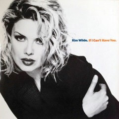 Kim Wilde - If I Can't Have You (MHP Rough Riff Mix)