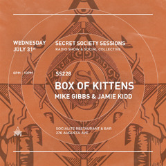 SSS 228 w/ Box of Kittens (Secret Society Sessions)