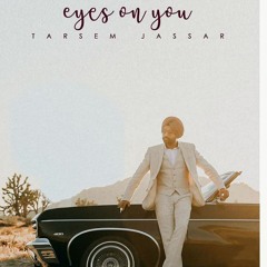 Eyes on you - Tarsem Jassar - Dj SBbeatz(REMIX) 2019