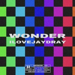 JayDrayy - Wonder