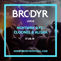 BRODYR Live @ Nghtwrk 072 | Cloonee & ALISHA