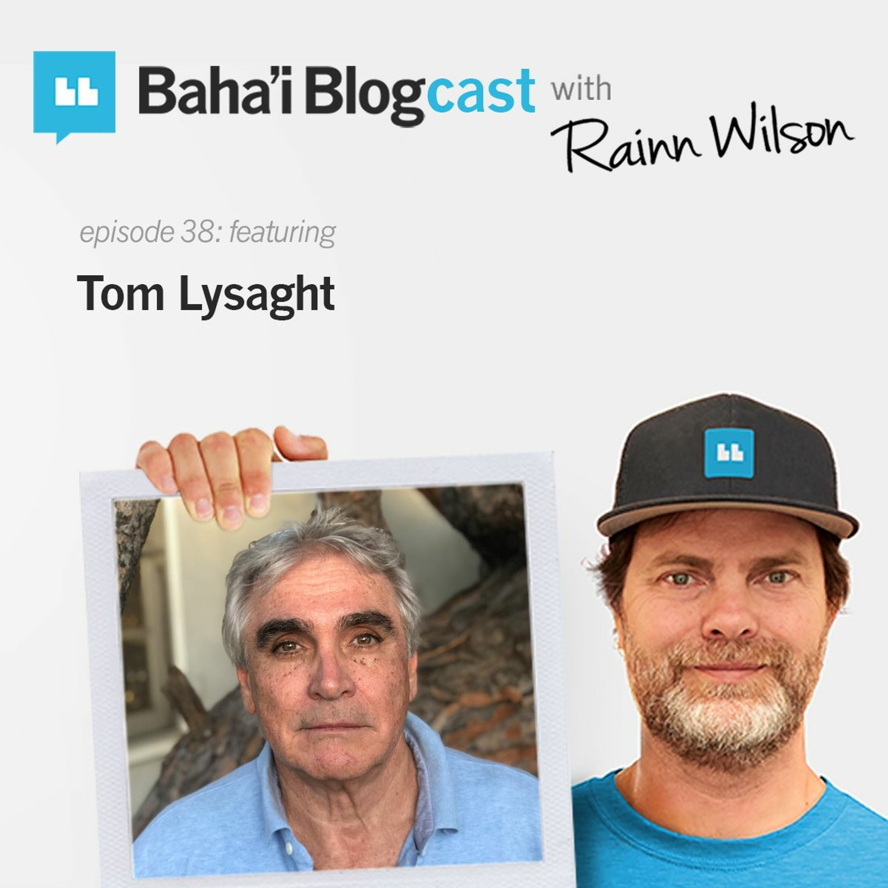 Baha\'i Blogcast with Rainn Wilson
