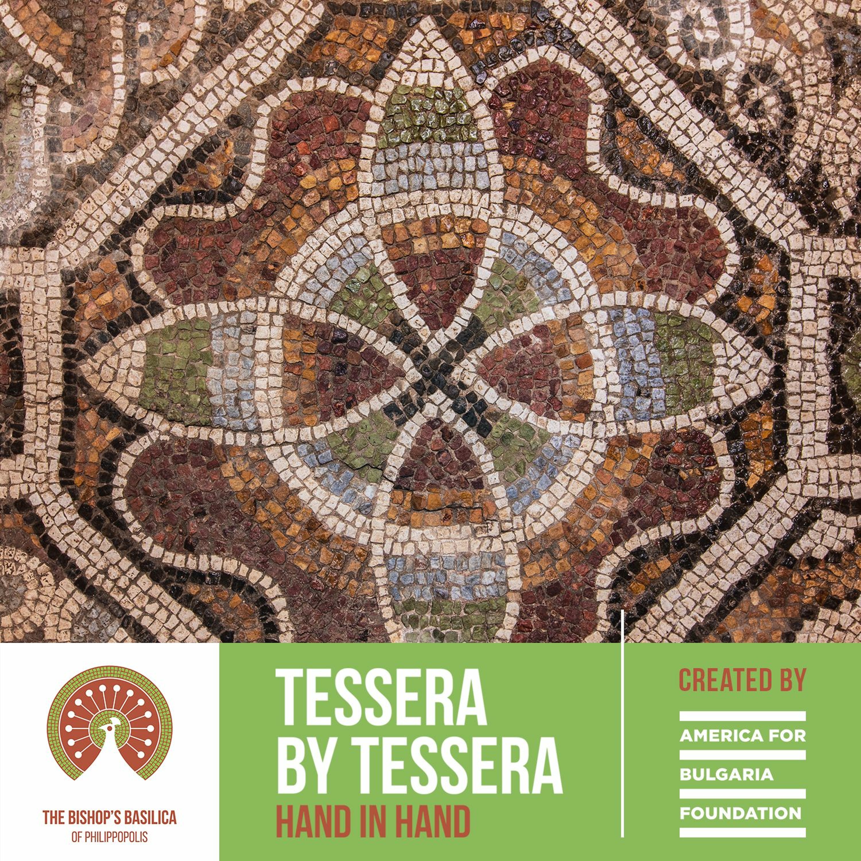 Камъче по Камъче. Ръка за Ръка. | Tessera by Tessera. Hand in Hand.