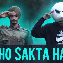 Ho Sakta Hai Official Music