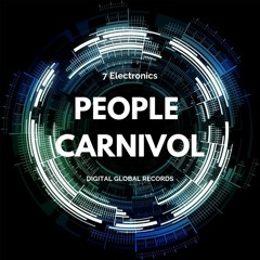 People Carnivol - 7 Electronics (Original Mix)