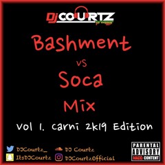 'BASHMENT V SOCA MIX VOL.1' l NOTTING HILL CARNIVAL 2019 EDITION l Mixed By @DJCourtz_