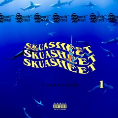 Vicha Killazer - Skuasheet 1