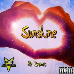 "Sunshine" by MrDemic (Prod by D-MIC-PRODUCTIONS)