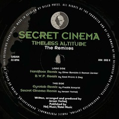 Secret Cinema - Timeless Altitude(Hardfloor Rmx)