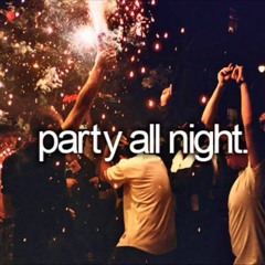Party All Night