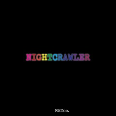 Nightcrawler