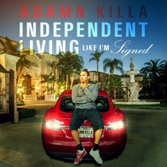 Living Like I'm Signed (Prod. Kishie)