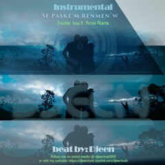 Se Paske M Renmen W - TroubleBoy feat Anie Alerte