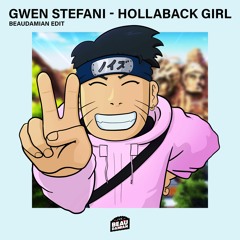 Gwen Stefani - Hollaback Girl (BeauDamian Edit)
