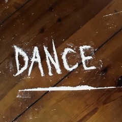 Dance Is The Drug (demo)