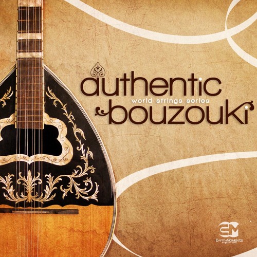 Stream EarthMoments Listen to Authentic Bouzouki World Strings