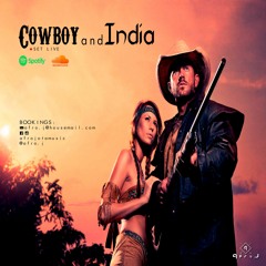 SERAVATH - Cowboy and India [ SET LIVE ] #001 (Authorial)