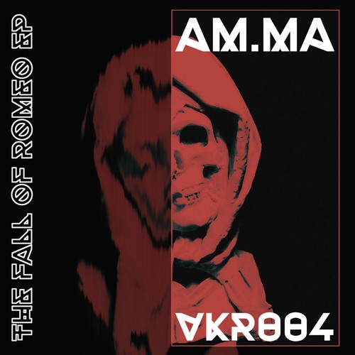 AM.MA - The Fall Of Romeo (Thrae Remix)
