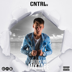 CNTRL 2019 Mixtape By Deluce Inc.