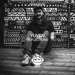 PREMIERE: Yuven - Reflections (Original Mix) [Radikon]