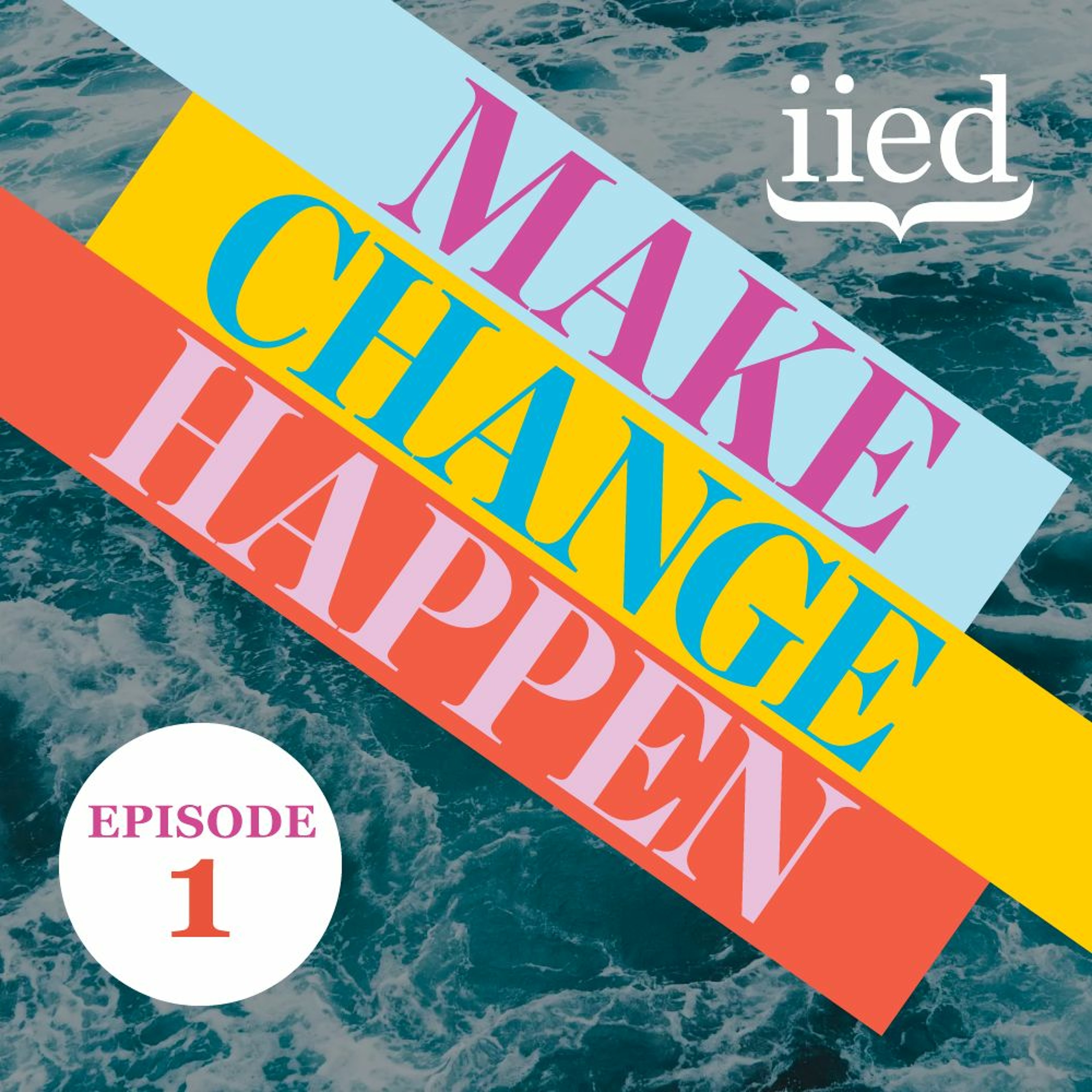 Make Change Happen