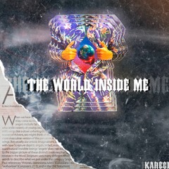The World Inside Me