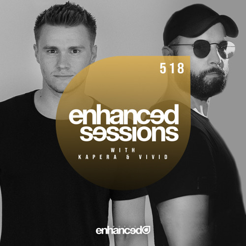 Enhanced Sessions 518 with Kapera & VIVD
