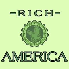 Rich America Dub - Cheesetown Anthem