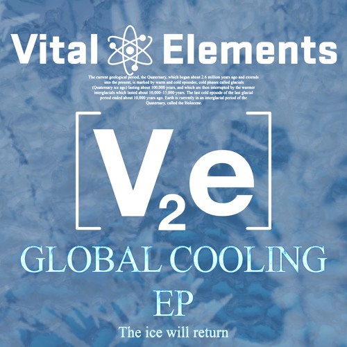 Vital Elements - Global Cooling - Out now at Juno