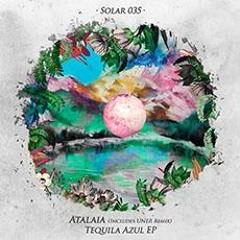 Premiere: AtalaiA - Tequila Azul [Solar Distance]