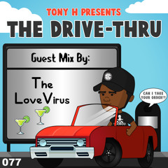 The Drive-Thru 077 // The LoveVirus