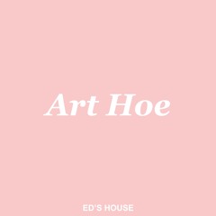 Art Hoe (feat. lucas lex)