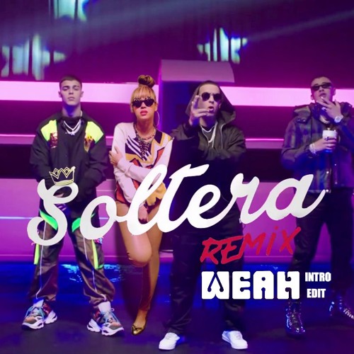 Stream DJWeah - Lunay Vs Beyonce - Soltera ( Single Ladies Dj Weah Intro  Edit).mp3 FREE DNL by Dj Weah | Listen online for free on SoundCloud