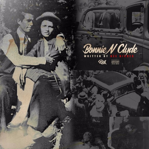 Bonnie N Clyde (Prod. By K.Wrigs)