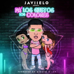 Javiielo - Pa' Los Gustos Los Colores