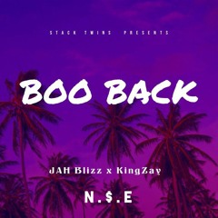 $TACK TWIN$ ( KingZay x Jah Blizz )- BOO BACK ( Prod. By Mubz Got Beats )