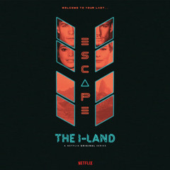 The I-Land Netflix Soundtrack OST
