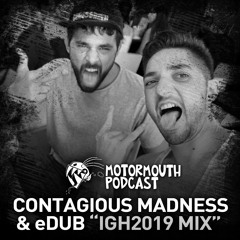 MOUTHCAST064 - CONTAGIOUS MADNESS & eDUB - Ibiza Goes Hard Mix #4