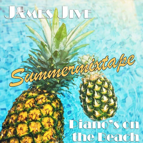 Summermixtape - Piano’s on the Beach